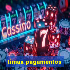 timax pagamentos